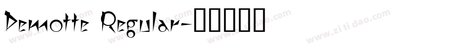 Demotte Regular字体转换